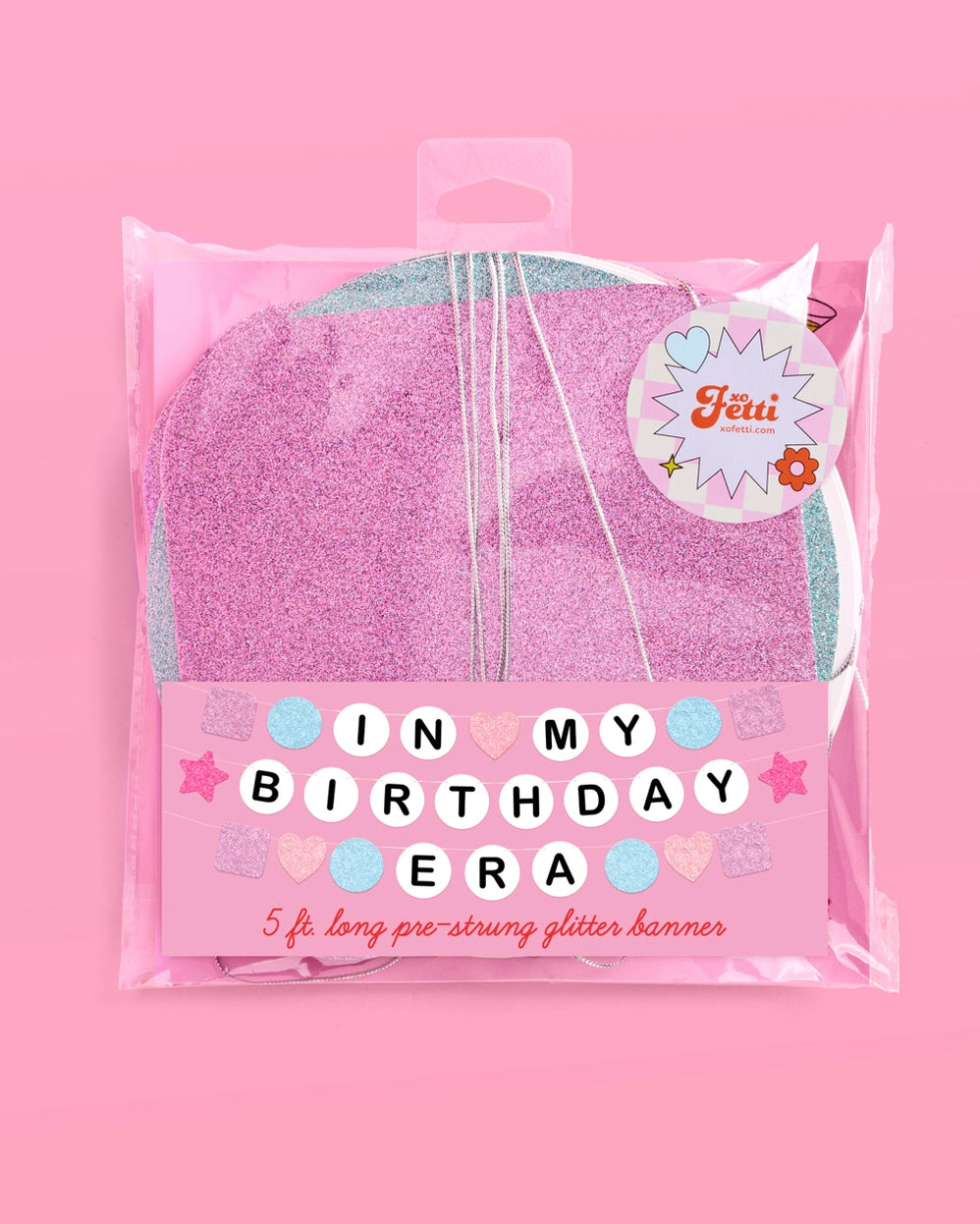 xo, Fetti in my birthday era banner