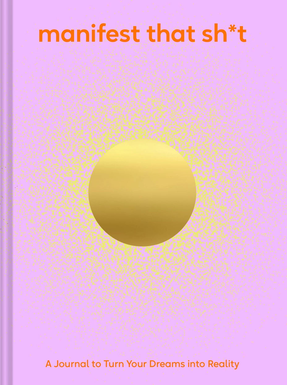 Manifest That Sh*T book